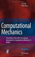 Computational Mechanics: Proceedings Of Iscm 2007. July 30-August 1. 2007. Beijing. China