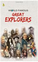 True Stories of Great Explorers