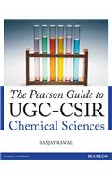 The Pearson Guide to UGC-CSIR Chemical Sciences