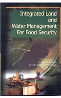 Integrated Land and Water Management for Food Security