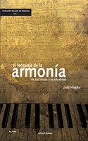 El lenguaje de la Armonia. De los inicios a la actualidad