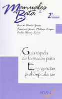 Guia rapida de farmacos para emergencias prehospitalarias. 2a Edicion