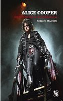 ALICE COOPER: BIENVENIDOS A SU PESADILLA
