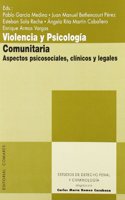 Violencia y psicologia comunitaria : aspectos psicosociales, clinicos y legales