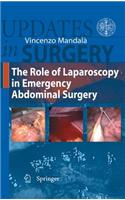 The Role of Laparoscopy in  Emergency Abdominal Surgery