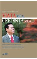 Viaţa Mea, Credinţa Mea Ⅰ: My Life, My Faith 1