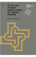 On the Use of Input-Output Models for Regional Planning