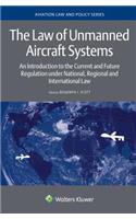 Law of Unmanned Aircraft Systems