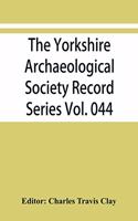 Yorkshire Archaeological Society Record Series Vol. 044