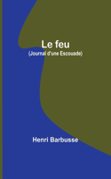 feu (Journal d'une Escouade)