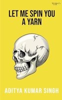 Short stories book Let Me Spin You a Yarn