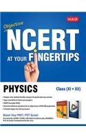 Objective NCERT at Your Fingertips - Physics (Class 11 + 12)