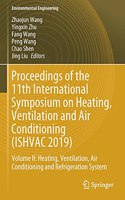 Proceedings of the 11th International Symposium on Heating, Ventilation and Air Conditioning (ISHVAC 2019)