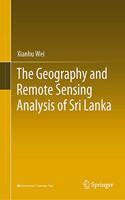 Geography and Remote Sensing Analysis of Sri Lanka