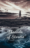 Threads of Storms
