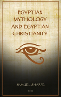 Egyptian Mythology and Egyptian Christianity