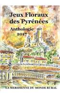 Jeux Floraux des Pyrénées - Anthologie 2017