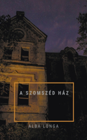 A szomszéd ház