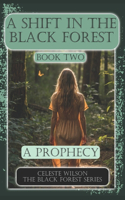 A Shift in the Black Forest