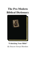 Pre-modern Biblical English Dictionary