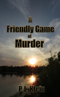 A Friendly Game Of Murder