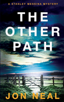 The Other Path: (1 Stanley Messina Investigates)