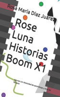 Rose Luna Historias Boom X1