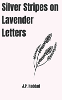 Silver Stripes on Lavender Letters