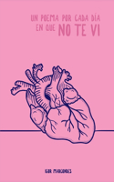 poema por cada día en que no te vi (Spanish Edition)