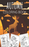 Autumn Coloring Book: Coloring Book For Kids And Toddlers, Including 29 Illustrations, Practice for Stress Relief & Relaxation