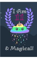 Unicorn Journal I am 11 & Magical!