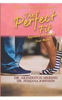 The Perfect Fit Approach To Finding Your Mate