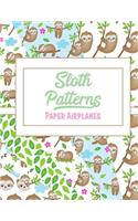 Sloth Patterns: Paper Airplanes