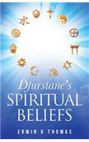 Dfurstane's Spiritual Beliefs