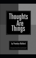 Thoughts are Things illustrated