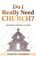 Do I Really Need Church?