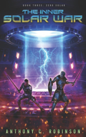 Zero Solar - A Dark and Gritty Sci-Fi Action Thriller: (3 The Inner Solar War)