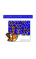 El pajarillo encontrado en la nieve