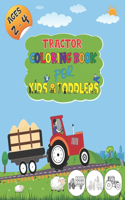 Tractor Coloring Book For kids & Toddlers AGES 2-4