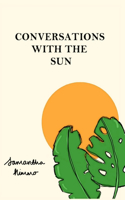 Conversations With The Sun