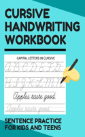 Cursive Handwriting Workbook Sentence Practice for Kids and Teens