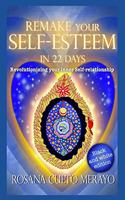 Remake your Self-Esteem in 22 Days (B&W)