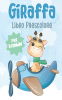 Giraffa Libro Prescolare per Bambini