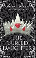 Cursed Daughter (The Cursed Kingdom Book 3)
