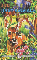 100 Baby Animals Coloring Book