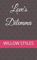 Love's Dilemma