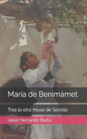 María de Benimàmet: Tras la otra musa de Sorolla