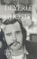 Deyerle Ghosts