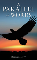 A Parallel of Words
