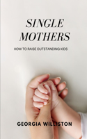 single mothers